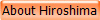 About Hiroshima
